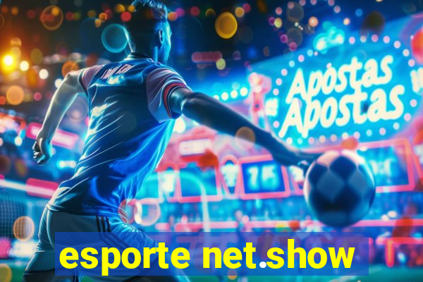 esporte net.show